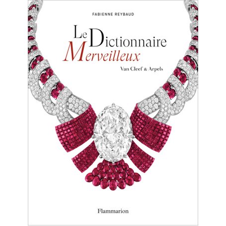 Van Cleef & Arpels - Le Dictionnaire merveilleux
