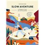 Slow aventure
