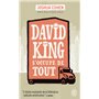 David King s'occupe de tout