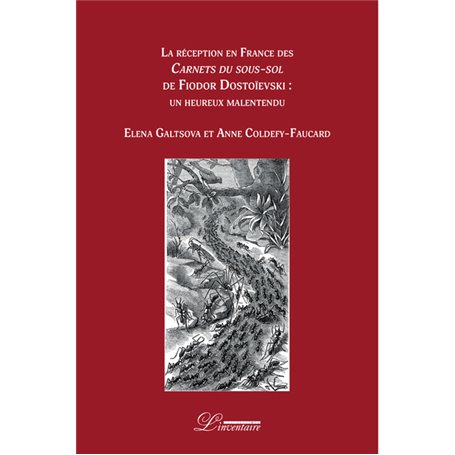 La réception en France des Carnets du sous-sol de Fiodor Dostoïevski