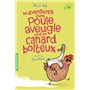 Les aventures d'une poule aveugle et d'un canard boiteux
