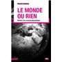 Le Monde ou rien