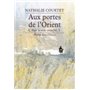 AUX PORTES DE L'ORIENT