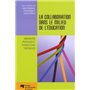 COLLABORATION DANS LE MILIEU DE L EDUCATION