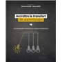 ACCROITRE LE TRANSFERT DES APPRENTISSAGES