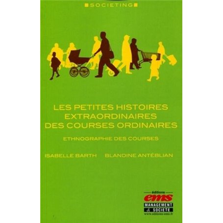 Les petites histoires extraordinaires des courses ordinaires