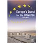 Europe's Quest for The Universe