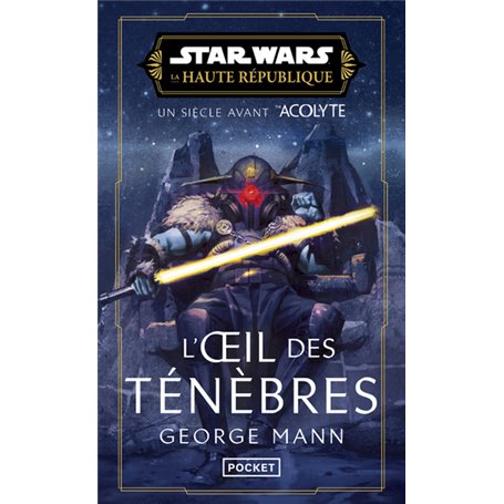 Star Wars Haute République - L'oeil des ténèbres