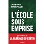 L'école sous emprise