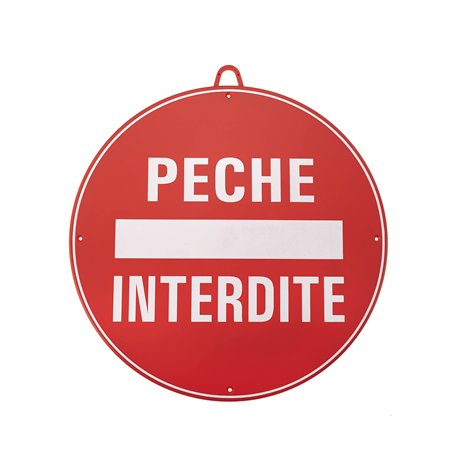 JANUEL - Panneau de Signalisation PVC Pêche Interdite - Diamètre 28cm - Rouge
