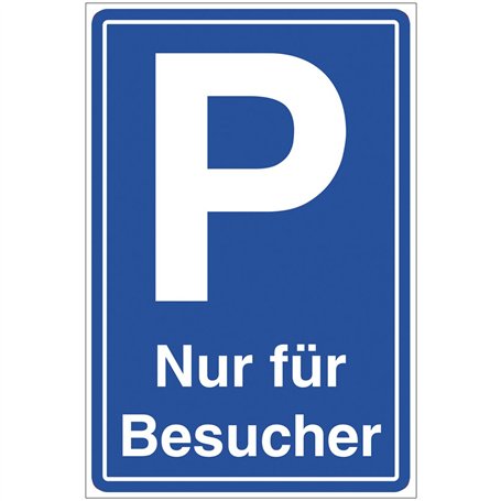 'Panneau PARKING VISITEURS "avec le texte" seulement pour les visiteurs en aluminium/Dibond – 3 mm d'épaisseur 200 x 300 mm