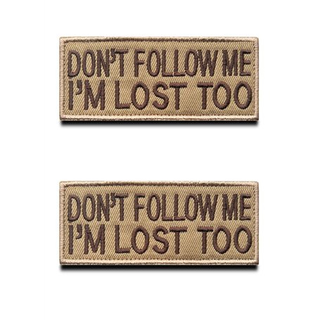 Lot de 2 écussons drôles avec inscription « Dont Follow ME I'm Lost Too » - Pour vêtements