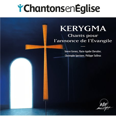 Chantons en Église - Chants pour l'annonce de l'Évangile
