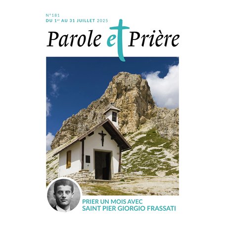 Parole et prière n°181 juillet 2025