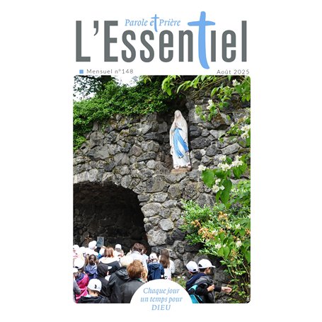 Parole et Prière L'Essentiel n°148 août 2025