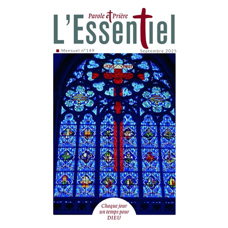 Parole et Prière L'Essentiel n°149 septembre 2025