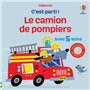 Le camion de pompiers - C'est parti ! - Dès 1 an