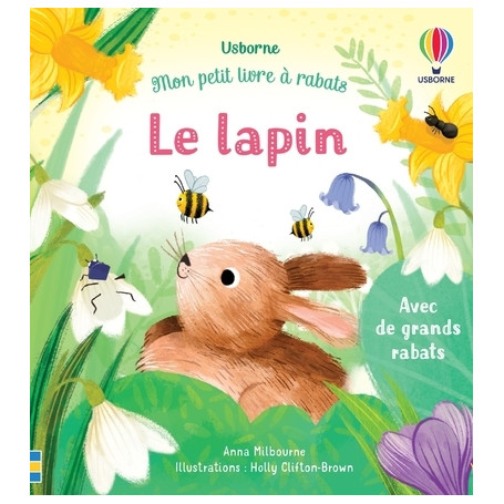 Le lapin - Mon petit livre à rabats