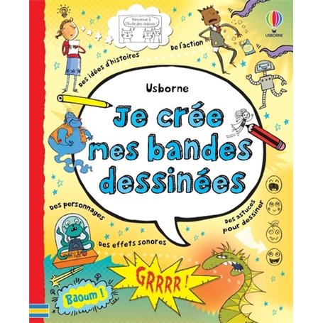 Je crée mes bandes dessinées - Dès 7 ans
