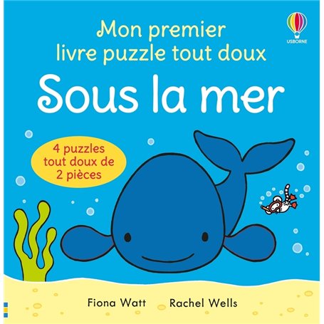 Sous la mer - Mon premier livre puzzle tout doux - Dès 1 an
