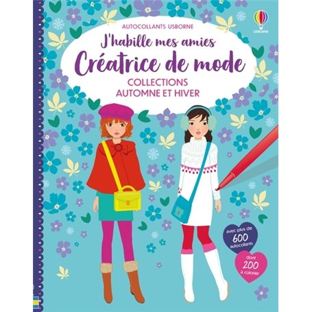 Collections Automne et Hiver - J'habille mes amies Créatrice de mode - Dès 7 ans