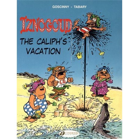 Iznogoud - tome 2 The Caliph's Vacation