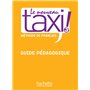 Le Nouveau Taxi ! 3 - Guide pédagogique (B1)