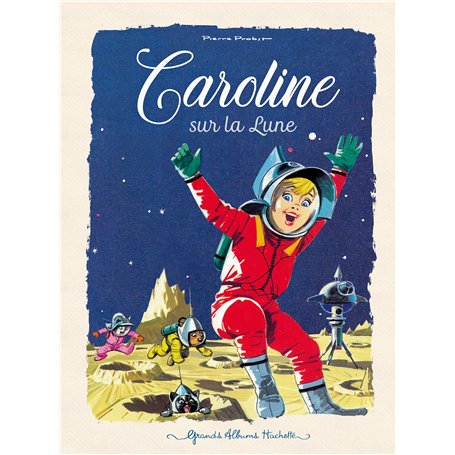 Caroline sur la Lune