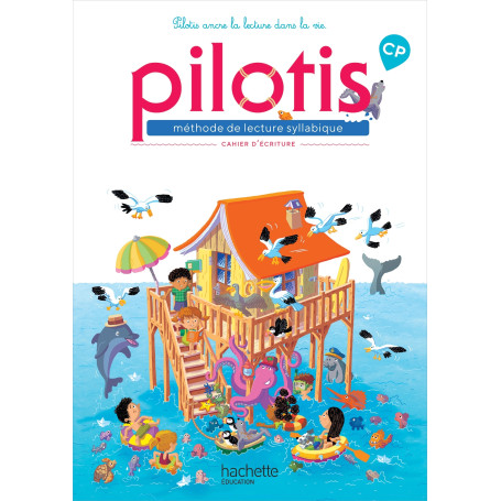 Lecture CP - Collection Pilotis - Cahier d'écriture - Edition 2019