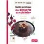 Guide pratique des desserts du cuisinier - Livre élève - Éd. 2024