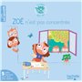 Zoé n'est pas concentrée