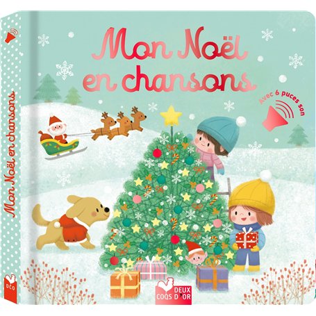 Mon Noël en chansons - livre sonore