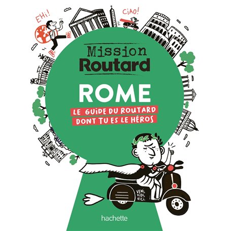Mission Routard à Rome