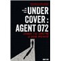 Undercover : Agent 072