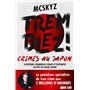 Tremblez ! Crimes au Japon