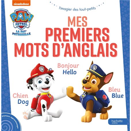 Pat' Patrouille - Mes premiers mots d'anglais