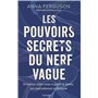 Les pouvoirs secrets du nerf vague