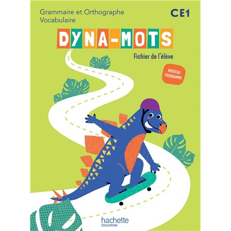 Dyna-mots Français CE1 - Fichier élève - Ed. 2025