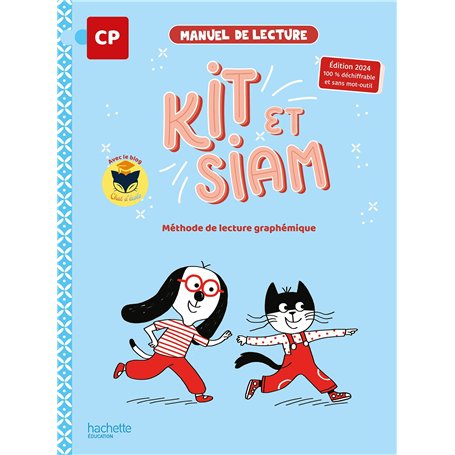 Kit et Siam - Méthode de lecture CP - Livre élève - Ed. 2024