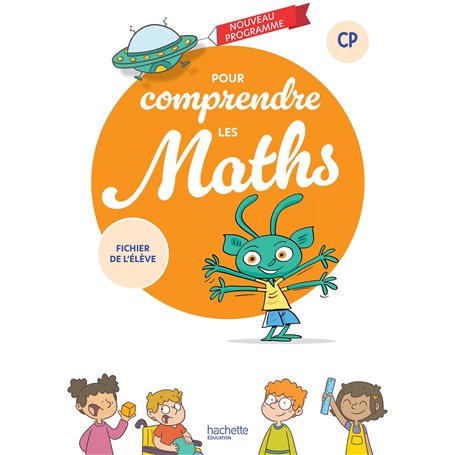 Pour comprendre les maths CP - Fichier élève - Ed. 2025