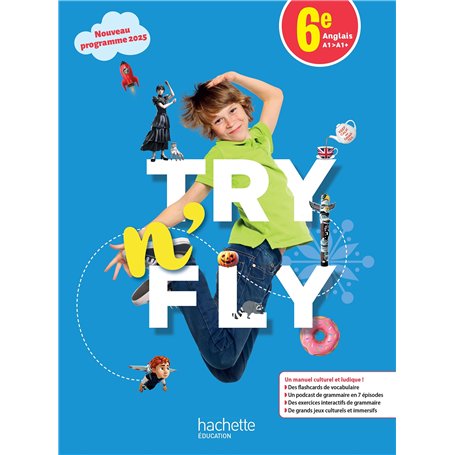 Try n' Fly Anglais 6e - Livre élève - Ed. 2025