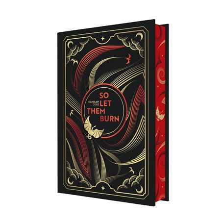 So let them burn - édition reliée