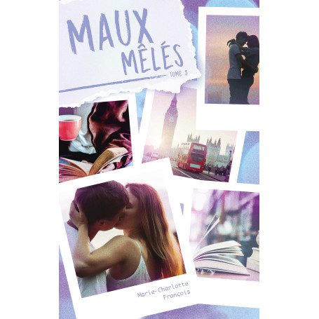 Maux d'amour - tome 3