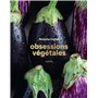 Obsessions végétales