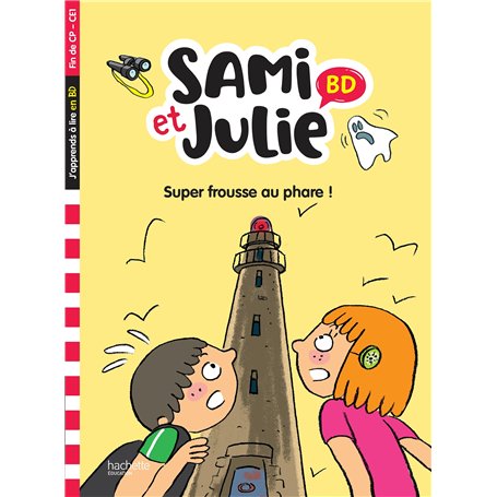 Sami et Julie BD Fin de CP-CE1 - Super frousse au phare !