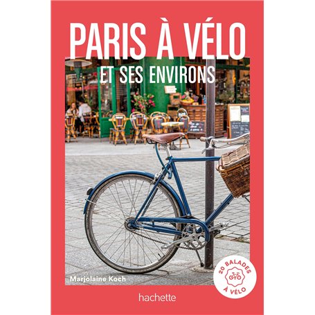 Paris à vélo et environs