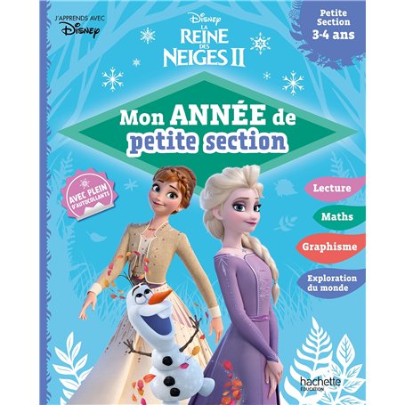 Disney - La Reine des Neiges 2 - Mon année Petite Section (3-4 ans)