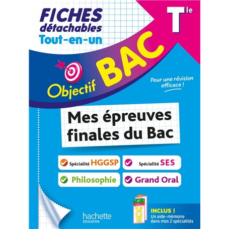 Objectif BAC Fiches Tout-en-un Tle Spé SES + spé HGGSP + Philo + Grand Oral