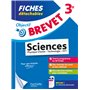 Objectif Brevet - Fiches Sciences 3e (Physique-Chimie - SVT - Technologie)