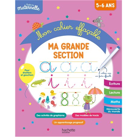 Toute ma maternelle - Mon cahier effaçable - Ma grande section (5-6 ans)